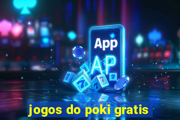 jogos do poki gratis